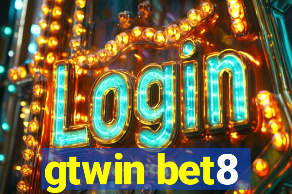 gtwin bet8